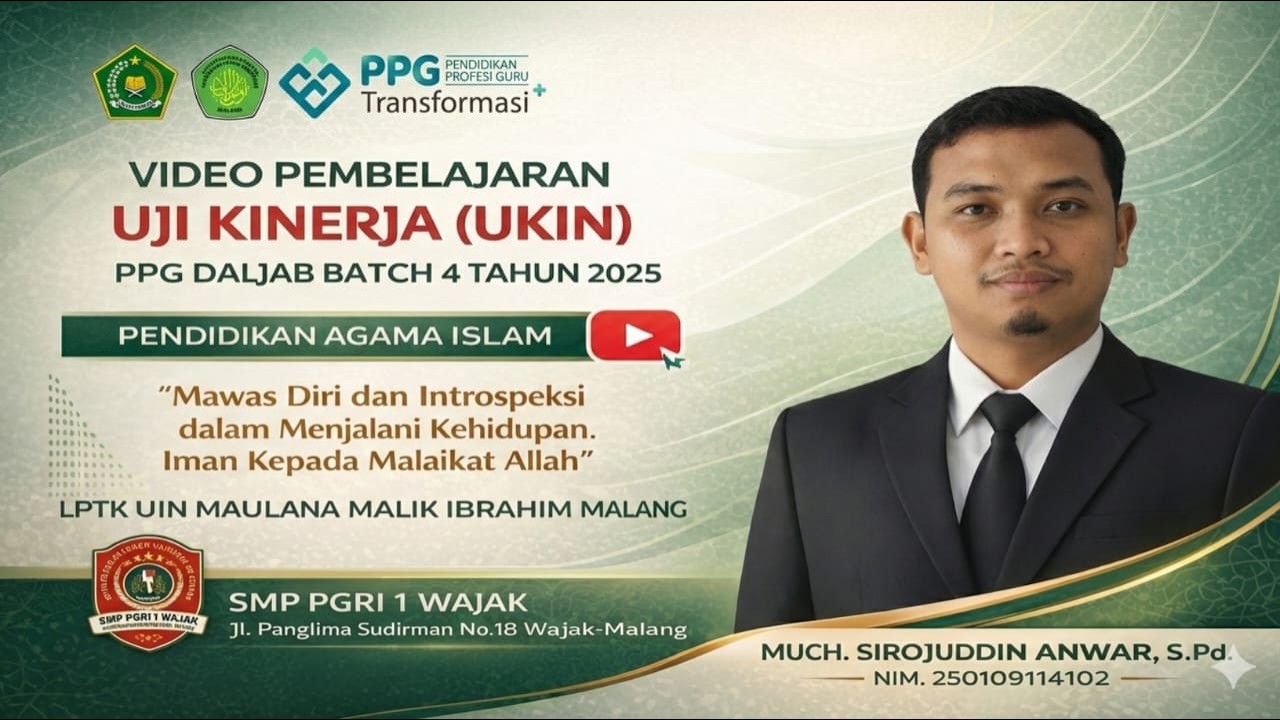 VIDEO UJI KINERJA (UKIN) | PPG DALJAB TRANSFORMATIF BATCH IV 2025 | UIN MAULANA MALIK IBRAHIM MALANG