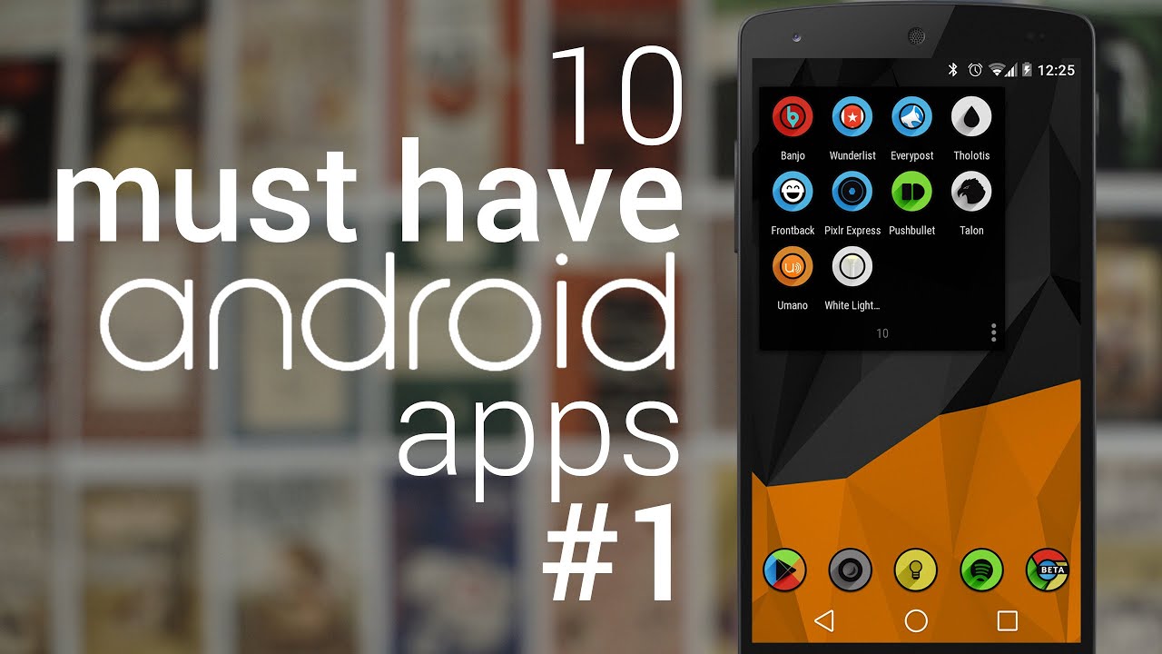 10 Must Have Android Apps | #1