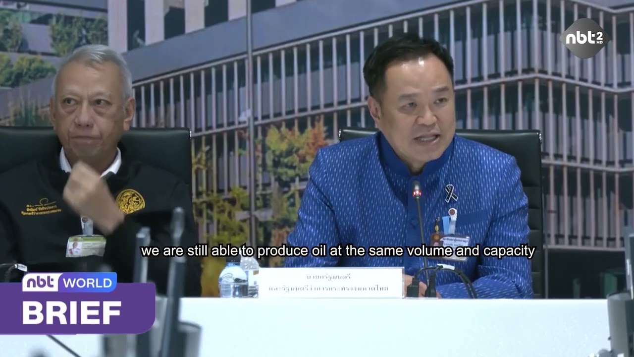 PM ANUTIN ASSURES ADEQUATE OIL SUPPLY AMID MIDDLE EAST TENSIONS