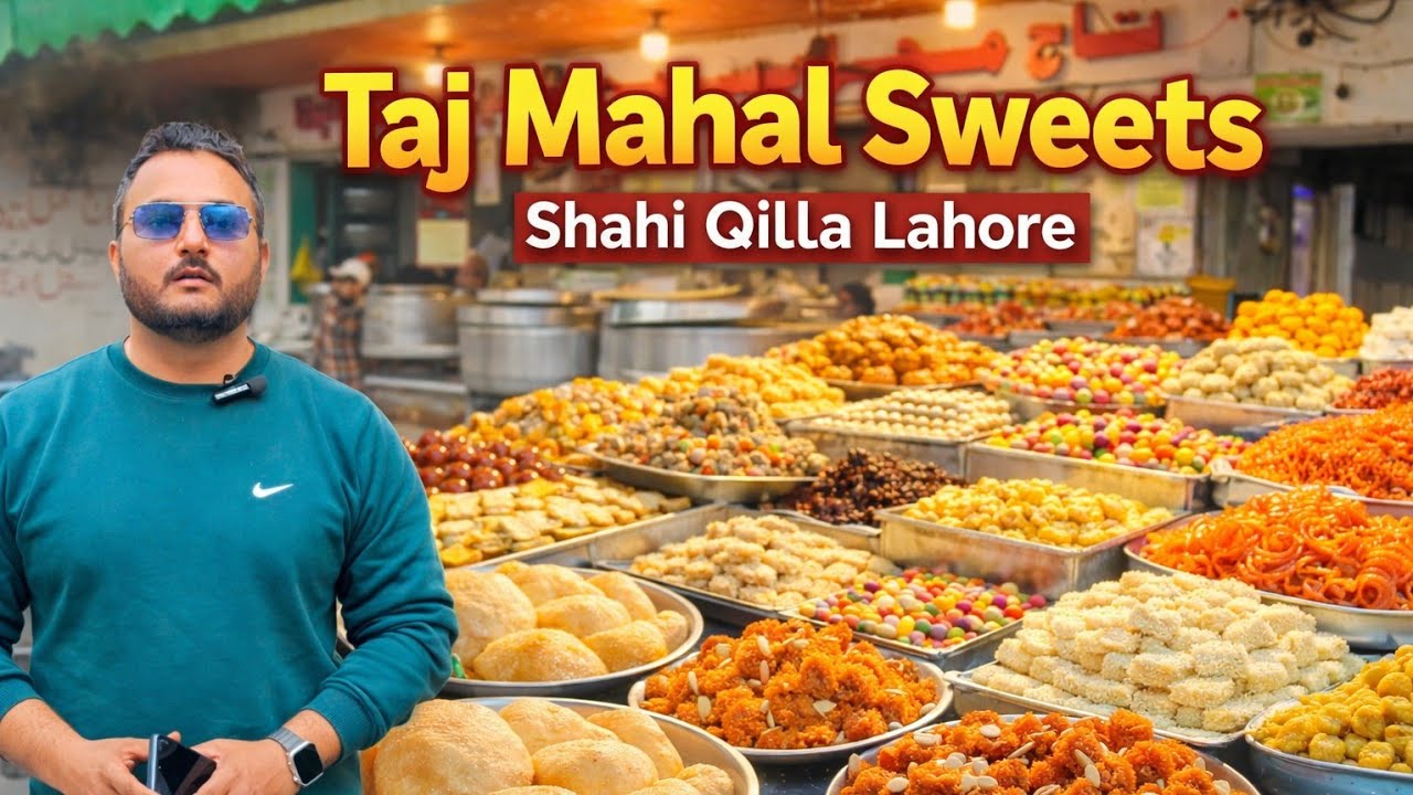 Shahi Qilla Lahore | Taj Mahal Sweets ka Mashhoor Halwa Poori, Qeema Tikki & Khoay Wala Halwa 🤤