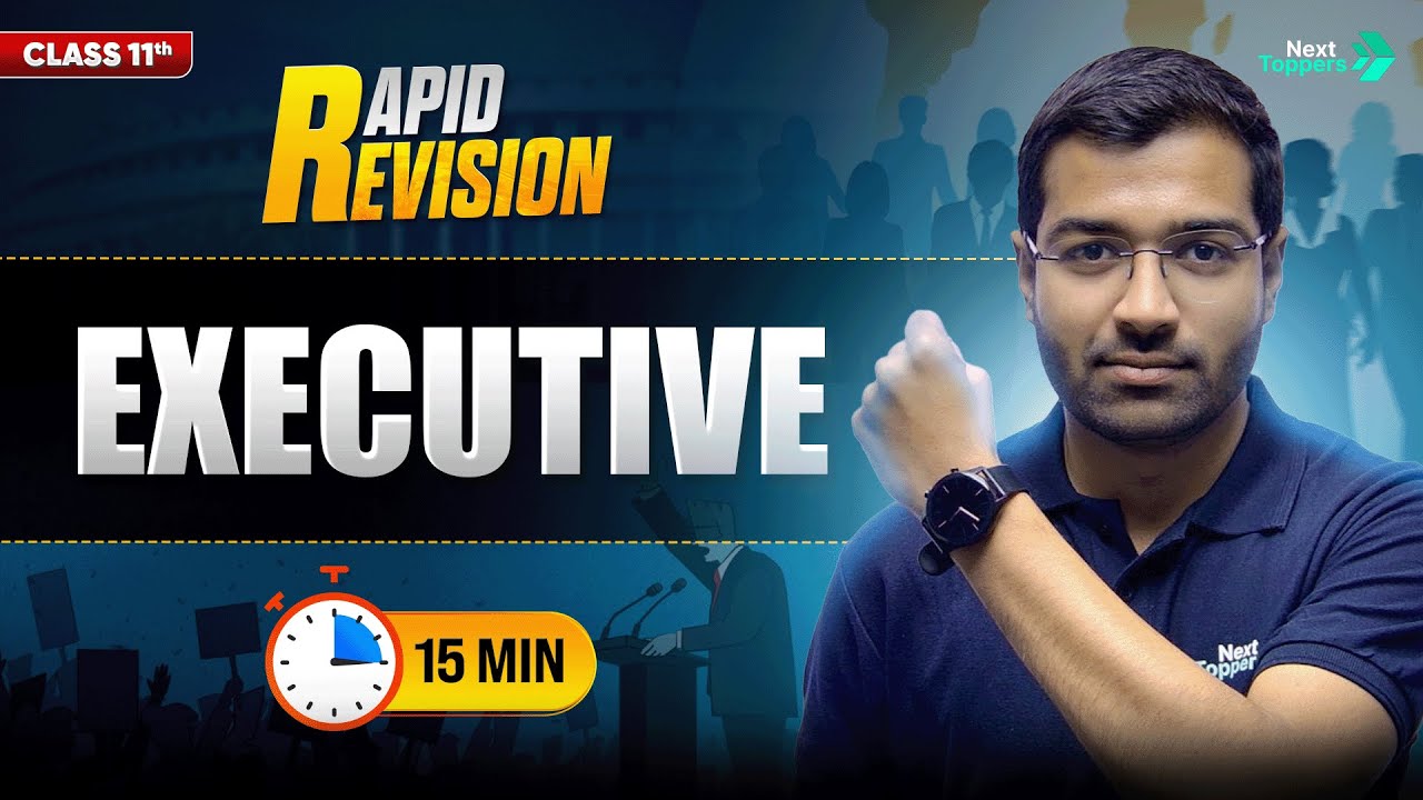 Executive Revision | CBSE Class 11 Political Science | Full Chapter in 🔟Mins | Rapid Revision Series