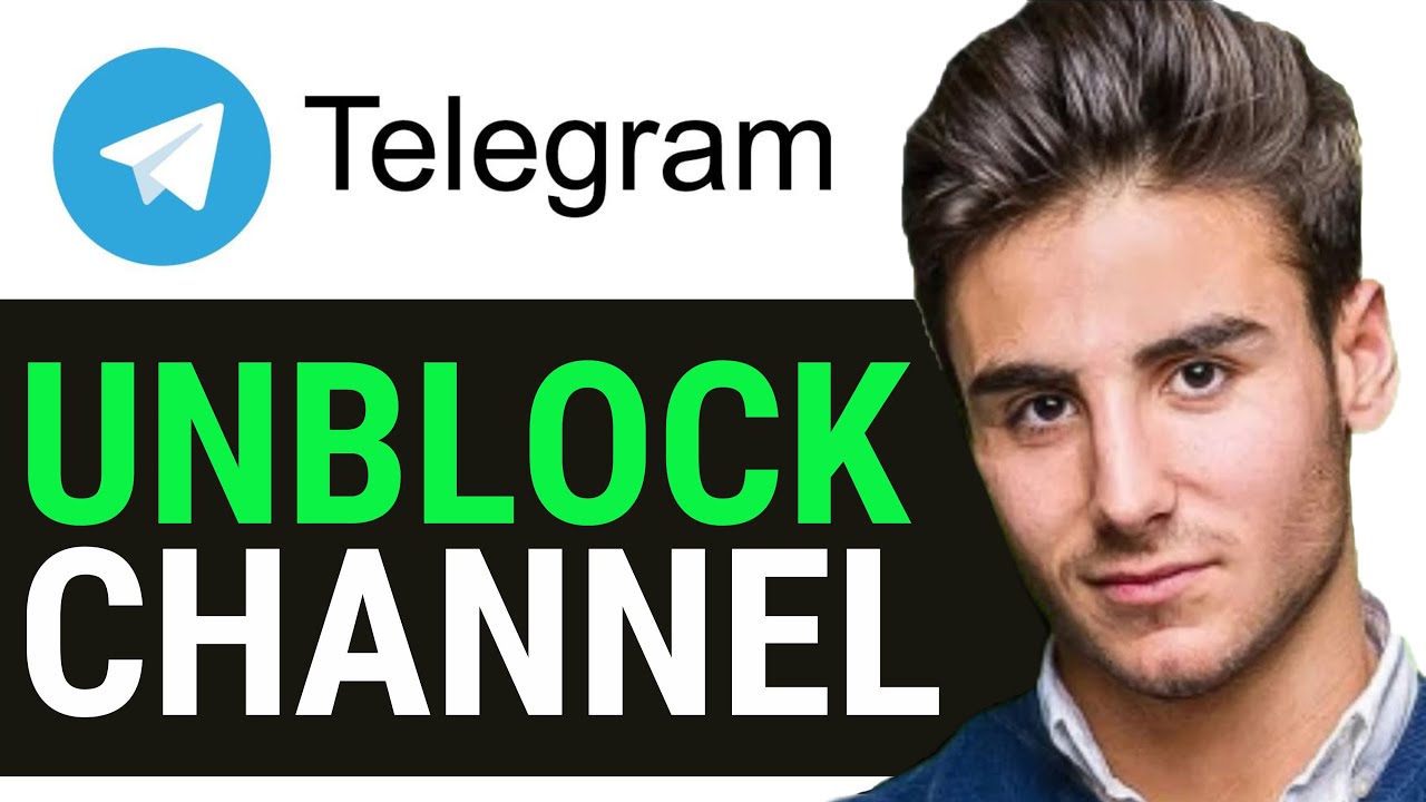 HOW TO UNBLOCK BLOCKED TELEGRAM CHANNEL 2024