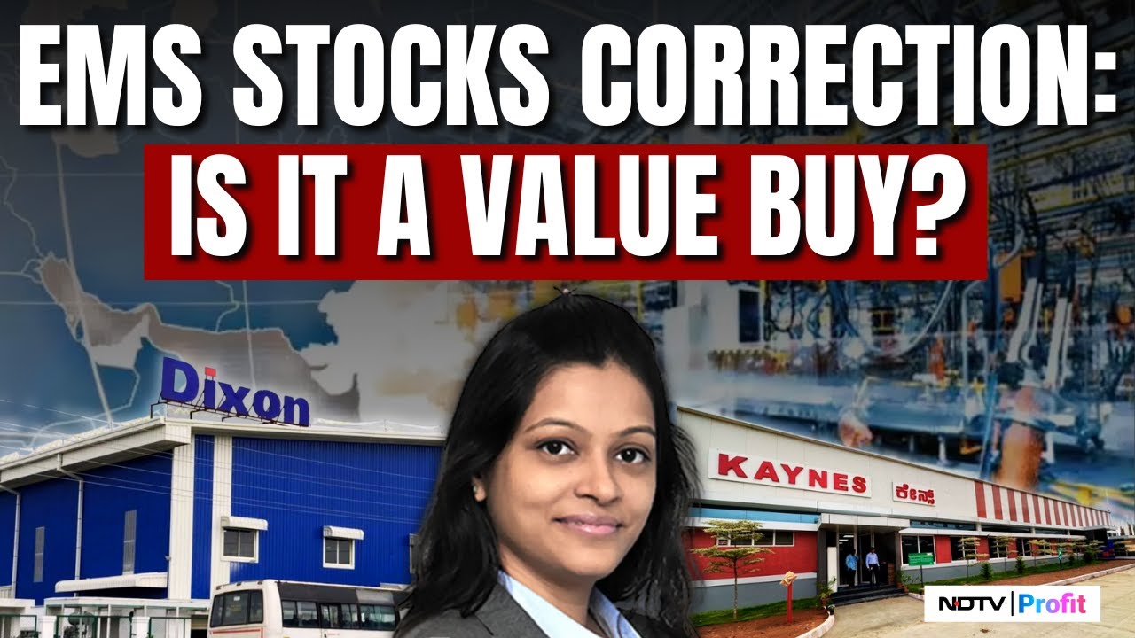 Valuation Concerns Hit EMS Stocks; Is It Time To Buy The Dip In Dixon, Kaynes? | NDTV Profit