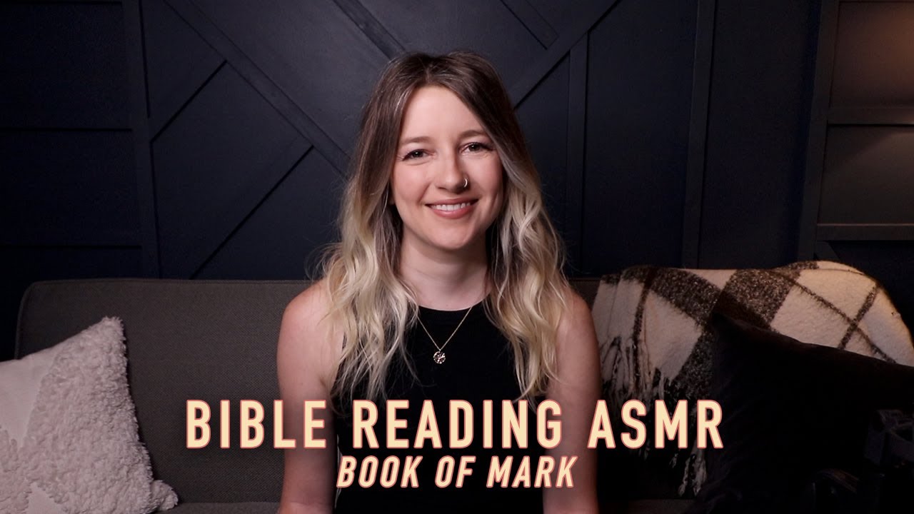 Bible Reading ASMR - Book of Mark