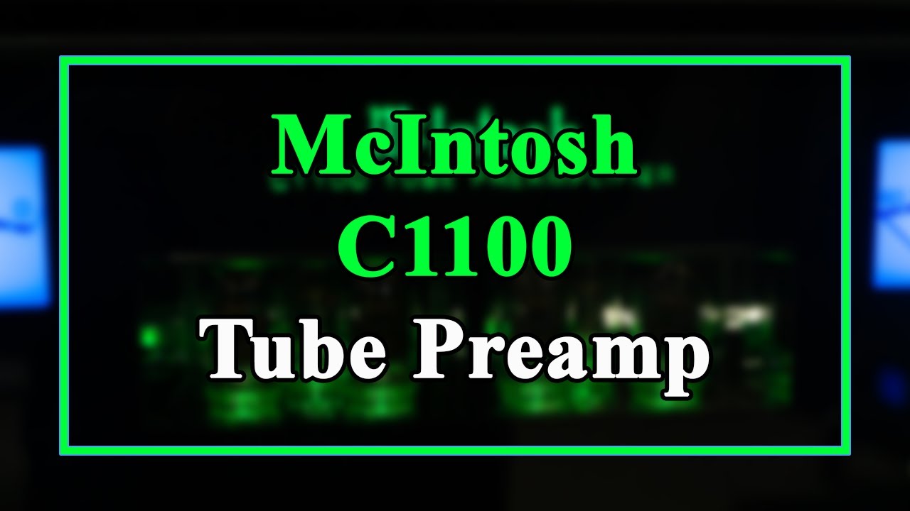 Предусилитель McIntosh C1100 за 14 000 долларов и специальное объявление!