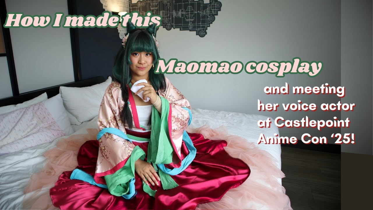breaking down how i made maomao’s cosplay ~ castlepoint anime convention ‘25 vlog