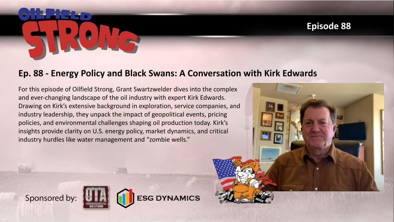 Ep. 88 - Energy Policy and Black Swans: A Conversation with Kirk Edwards