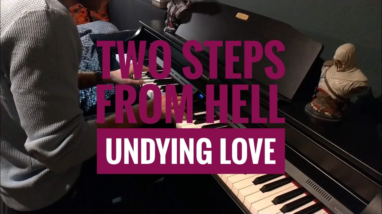 Two Steps From Hell - Undying Love | Piano Cover