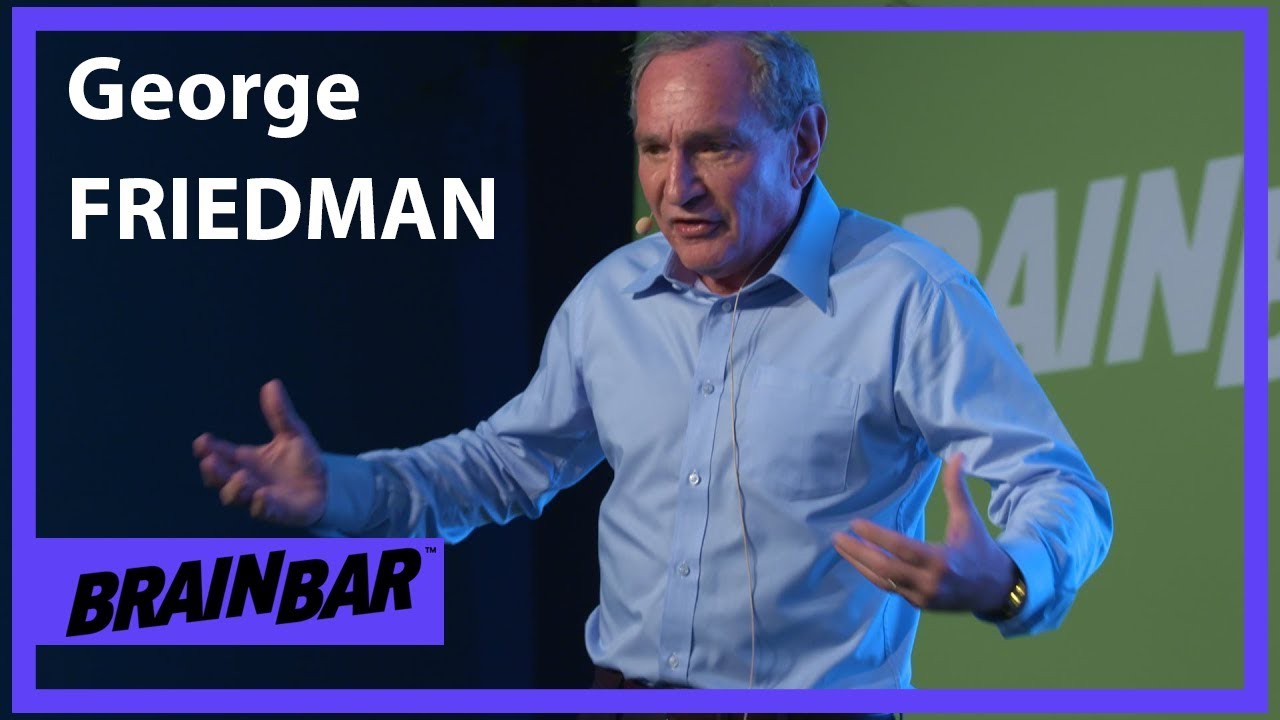 Необходимость национализма | Джордж Фридман в Brain Bar