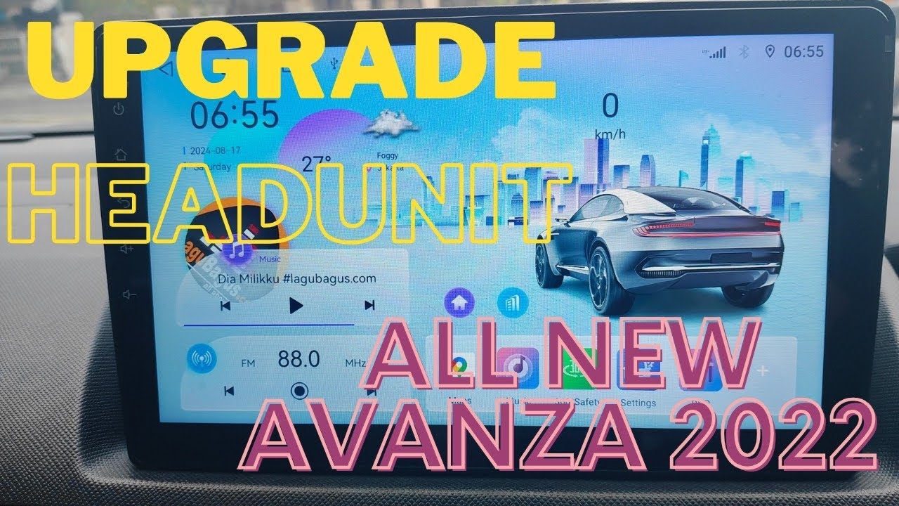 Eps#17 Upgrade Headunit All New Avanza 2022 feat Headunit TS10S + Kamera 360 | Part 3 : Review