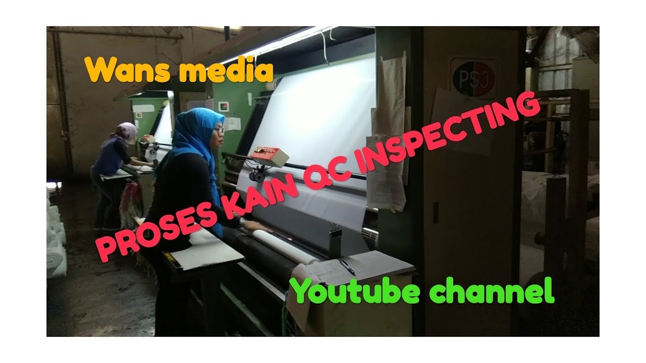 Proses rolling Qc kain inspecting textile