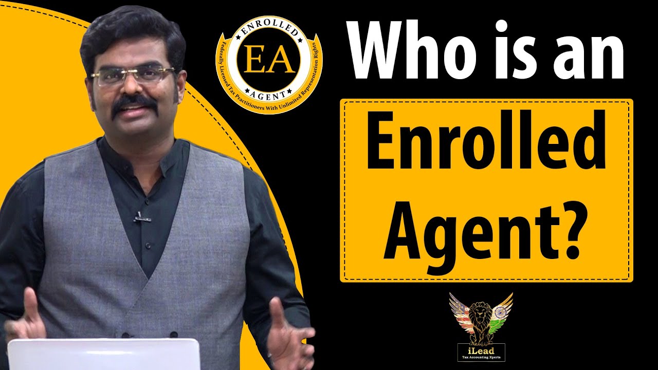 Who is an Enrolled Agent?