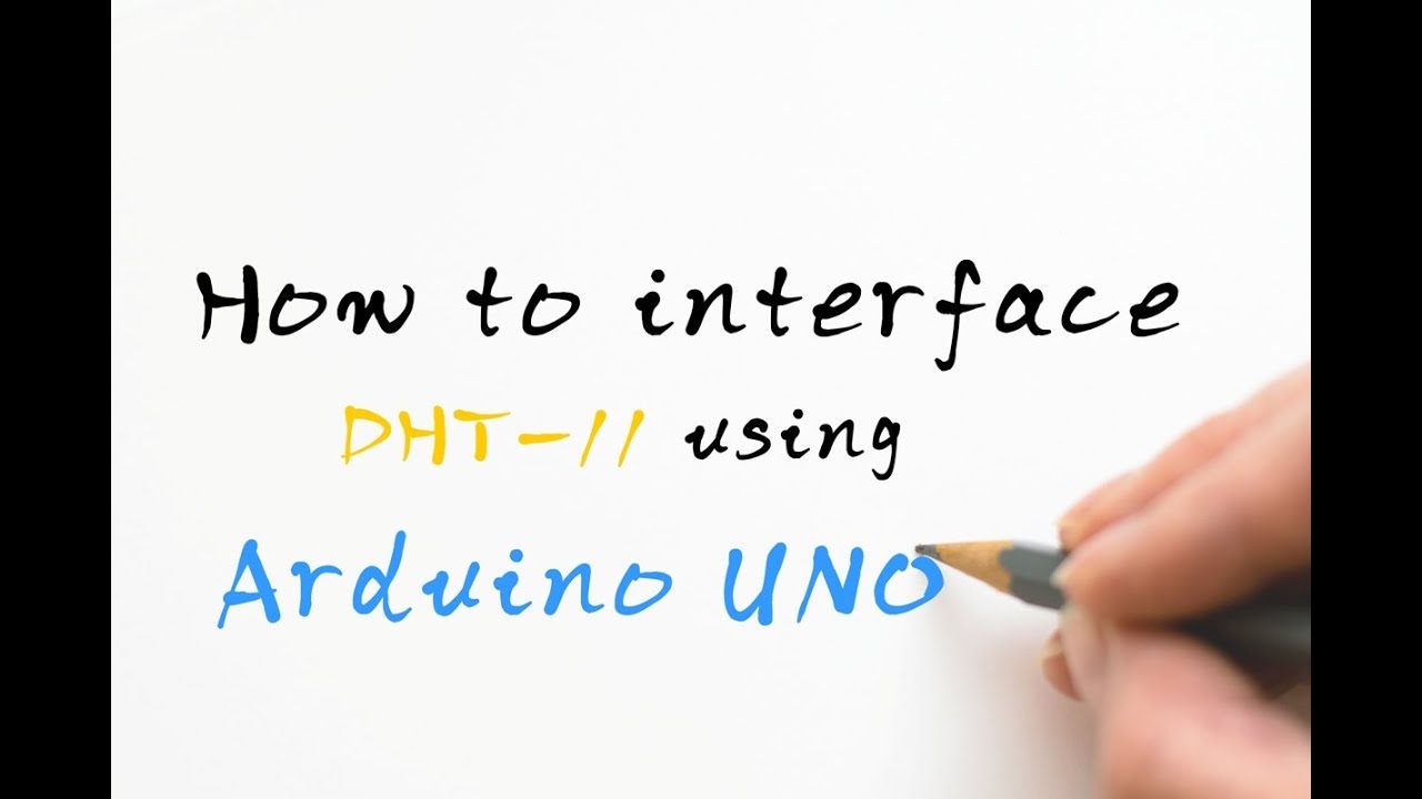 How to interface DHT-11 using ARDUINO UNO
