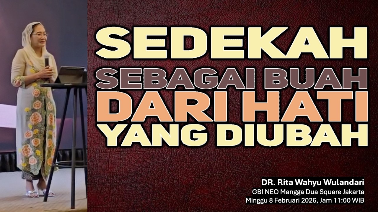 SEDEKAH: Buah dari Hati yang Diubah (Sesi-2)