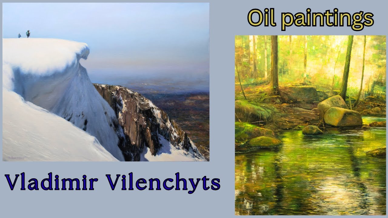 Vladimir Vilenchyts, Poland. Oil paintings.