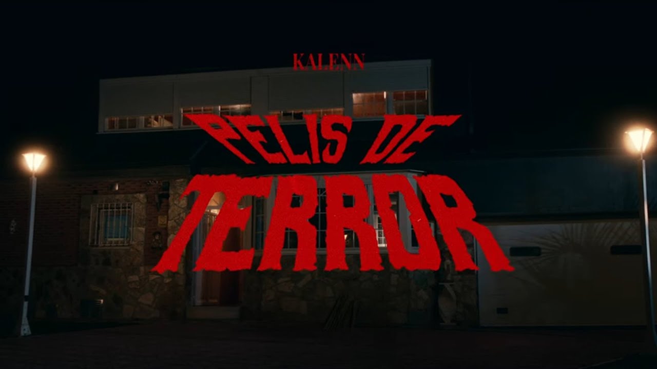 Kalenn - Pelis de terror (Videoclip Oficial)