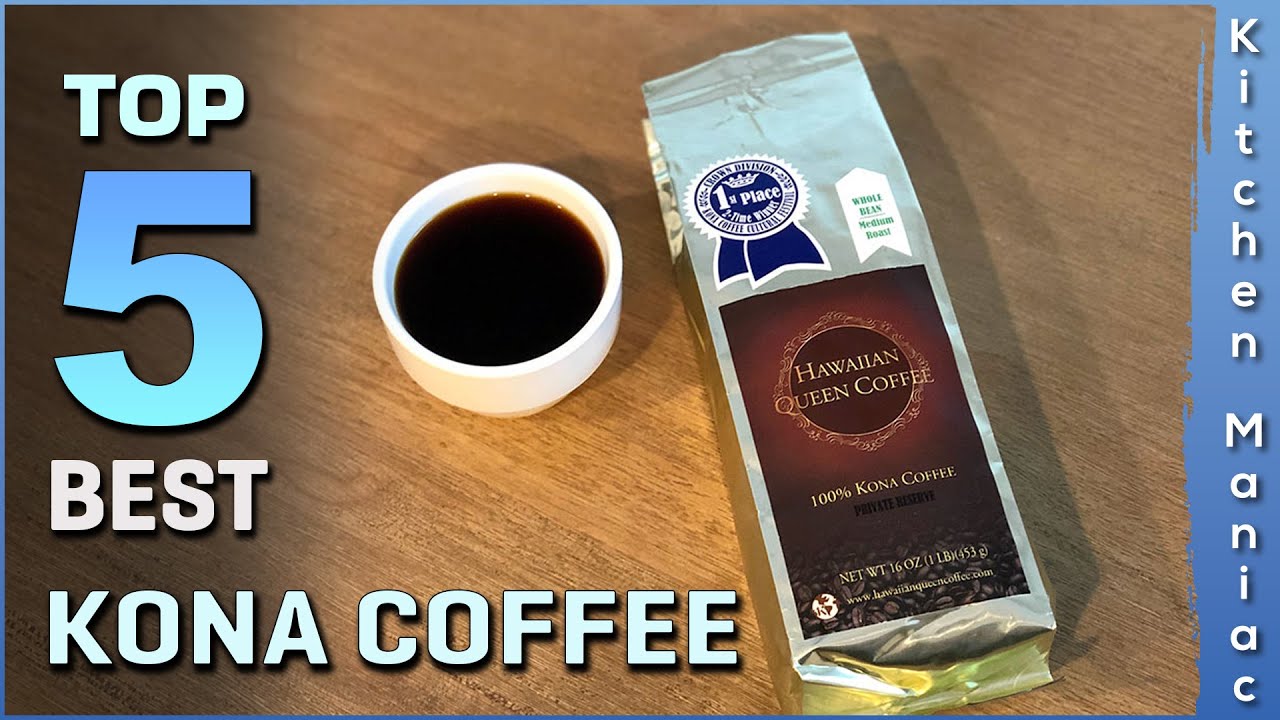 Top 5 Best Kona Coffee Review in 2025