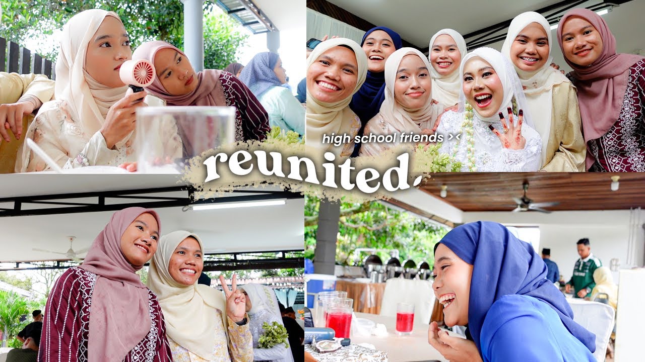 high school MINI REUNION vlog! ✨ buat KECOH kat wedding orang?! | #VLOG