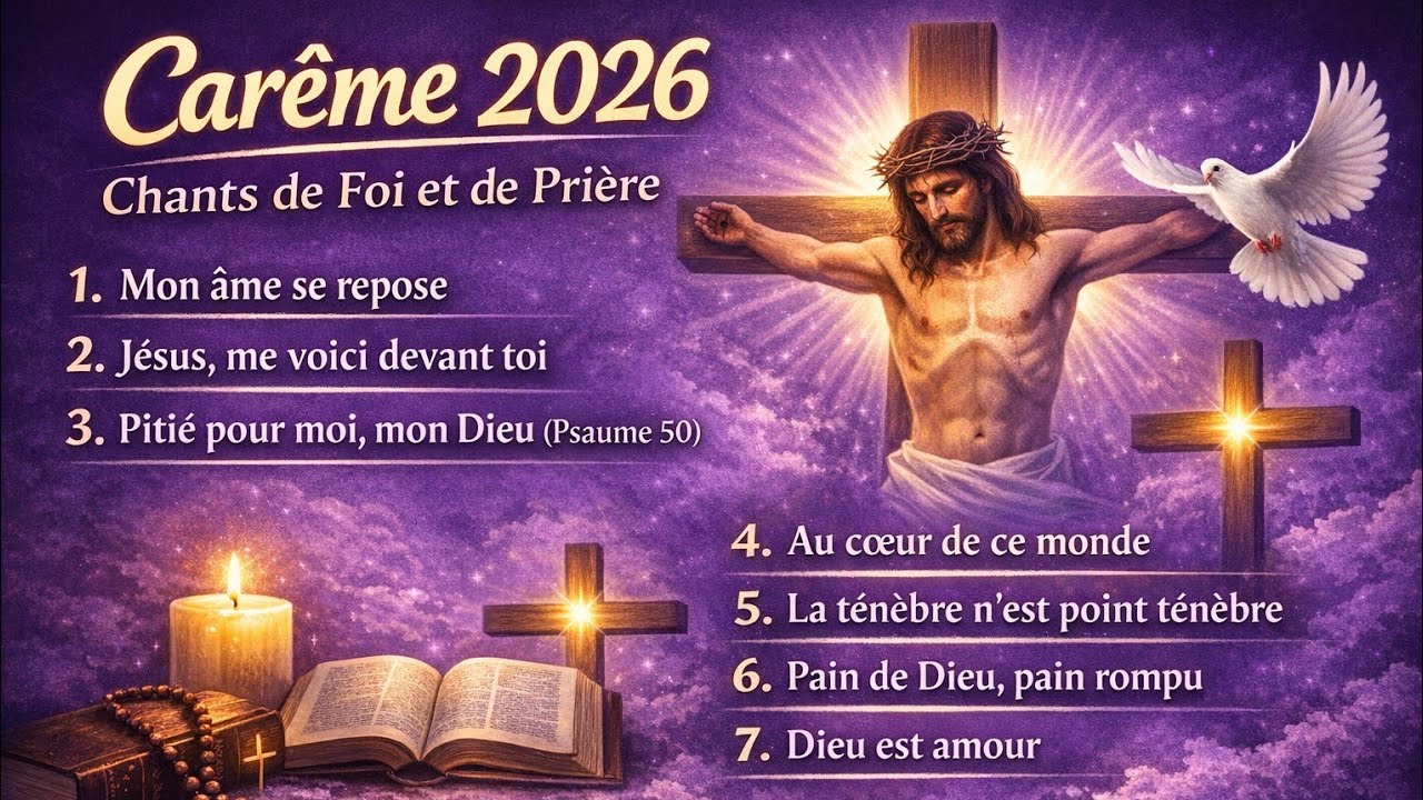 Carême 2026 : Chemin de Foi et de Conversion ✝️(Thème : repentance, prière, retour à Dieu)