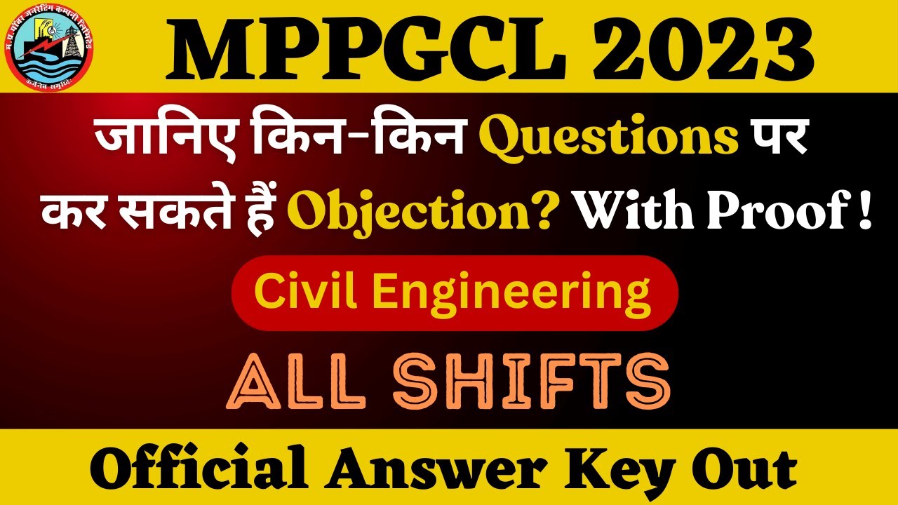 MPPGCL Exam 2023 - Objection Wale Questions with Proof | Civil Engineering | All Shift | Challenge
