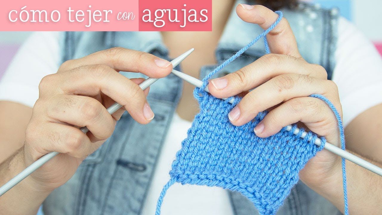C&oacute;mo tejer con agujas [ Mini serie de Tejido EP 3 ]