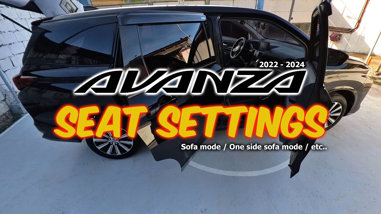 Avanza 2024 Seat Setting/Configuration | Sofa mode and more