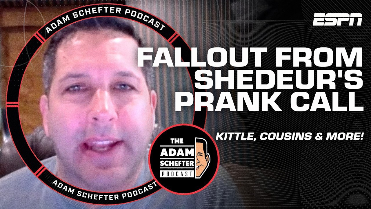 Shedeur Sanders prank call aftermath + How the draft became a ROAD SHOW | The Adam Schefter Podcast