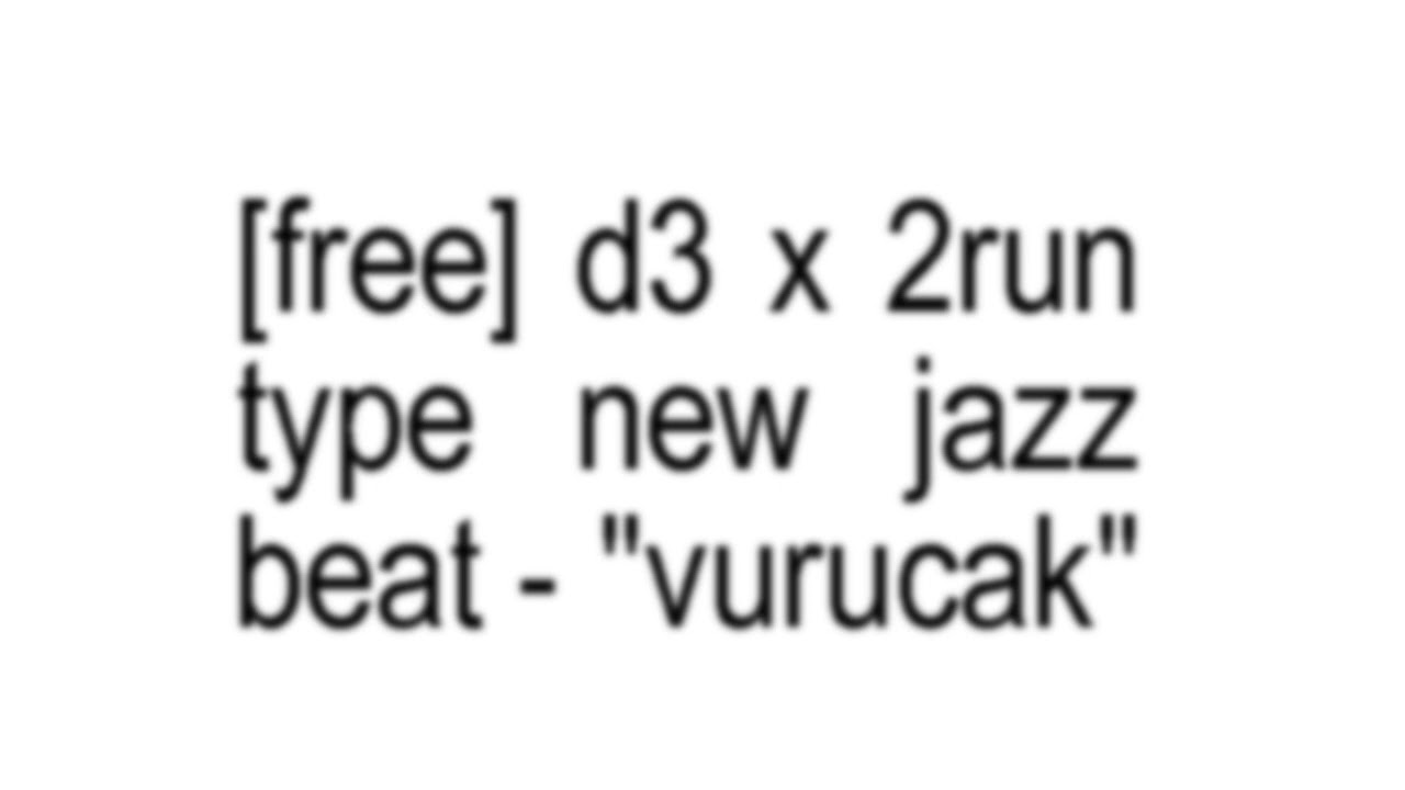 [free] d3 x 2run type new jazz beat - 