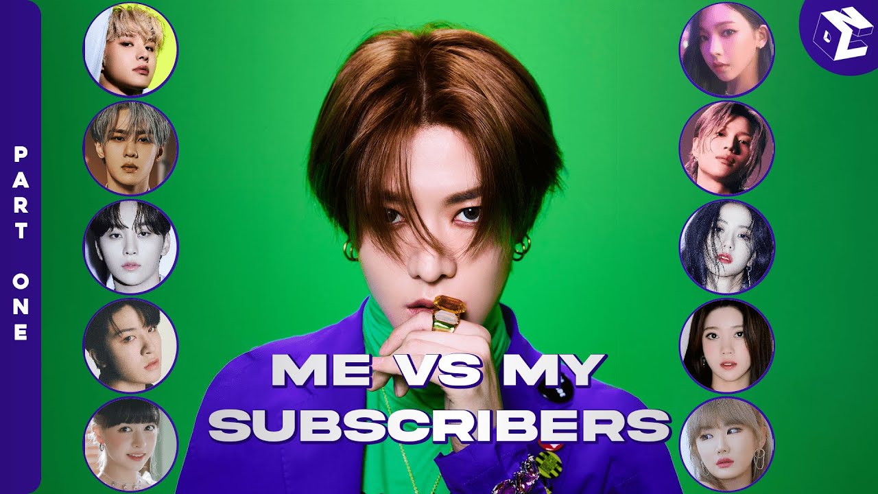ME VS MY SUBSCRIBERS PT. 1 (IDOLS/GROUPS)