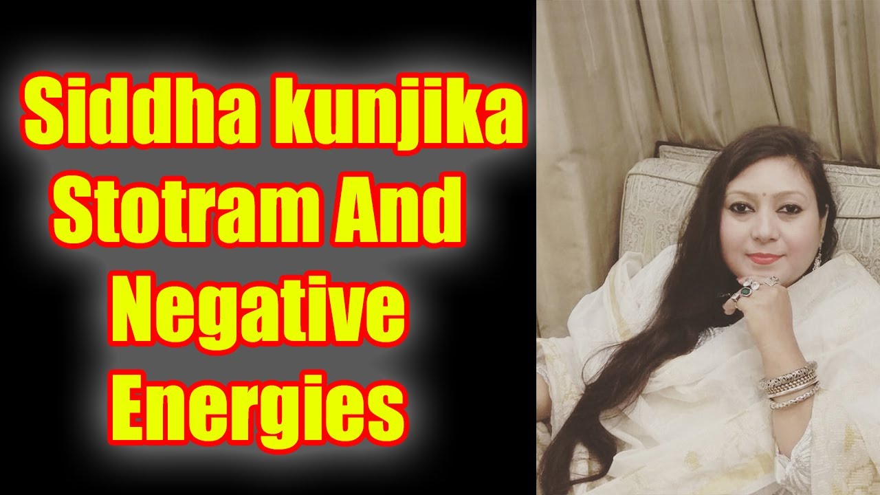 Siddha Kunjika Stotram And Negative Energies:#mahakalivedichealingshelter#tantra#usa#uk#india#vastu