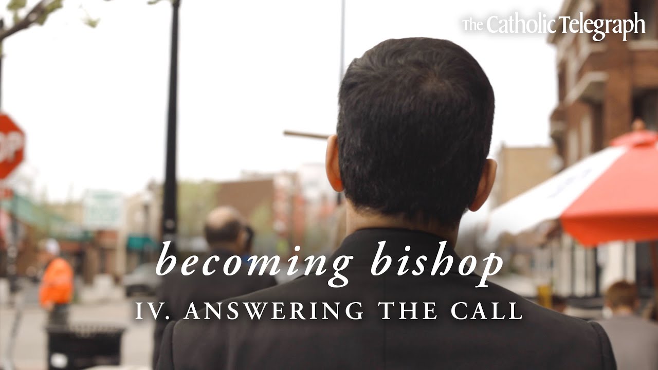Becoming Bishop: Answering the Call