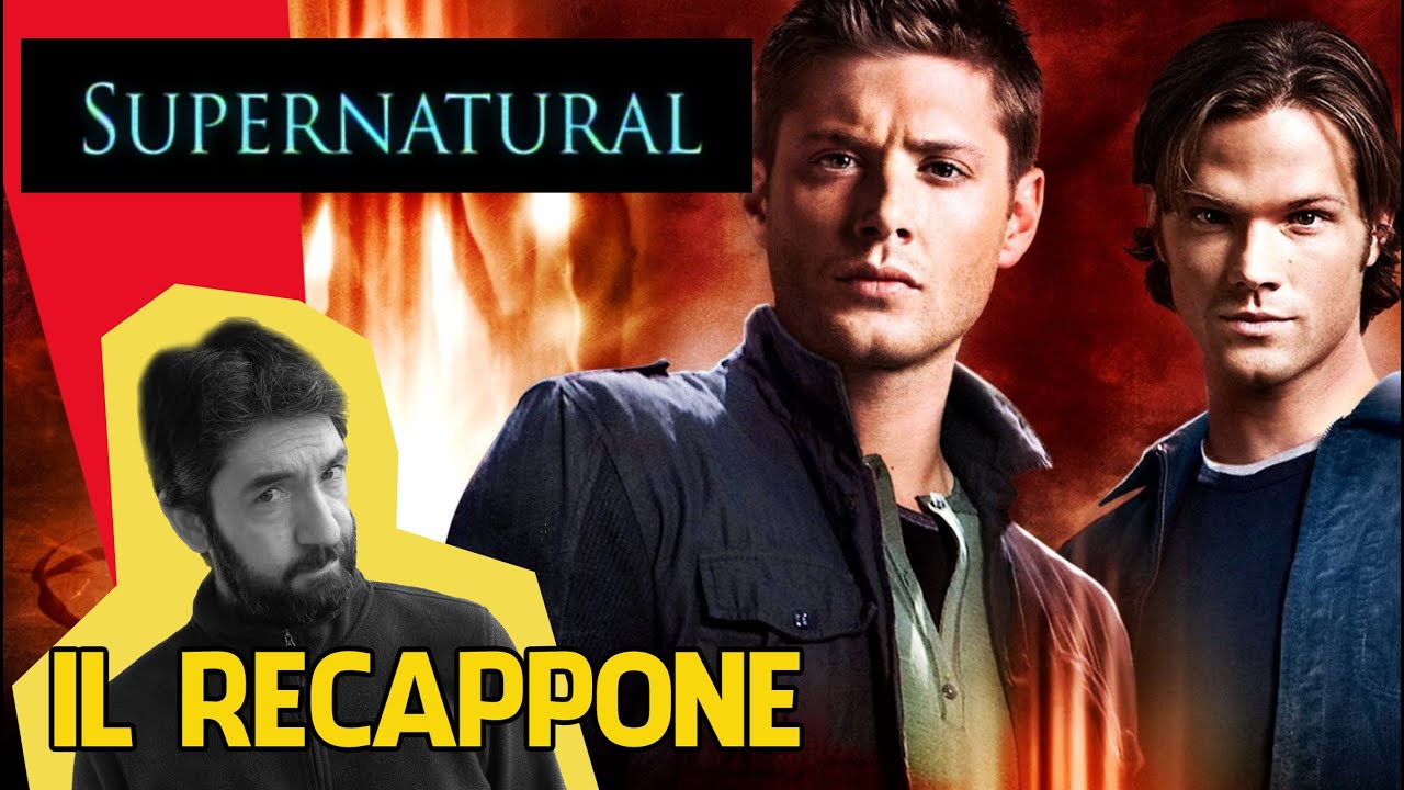 Il RECAPPONE di SUPERNATURAL - Tutta la SERIE in un solo VIDEO!