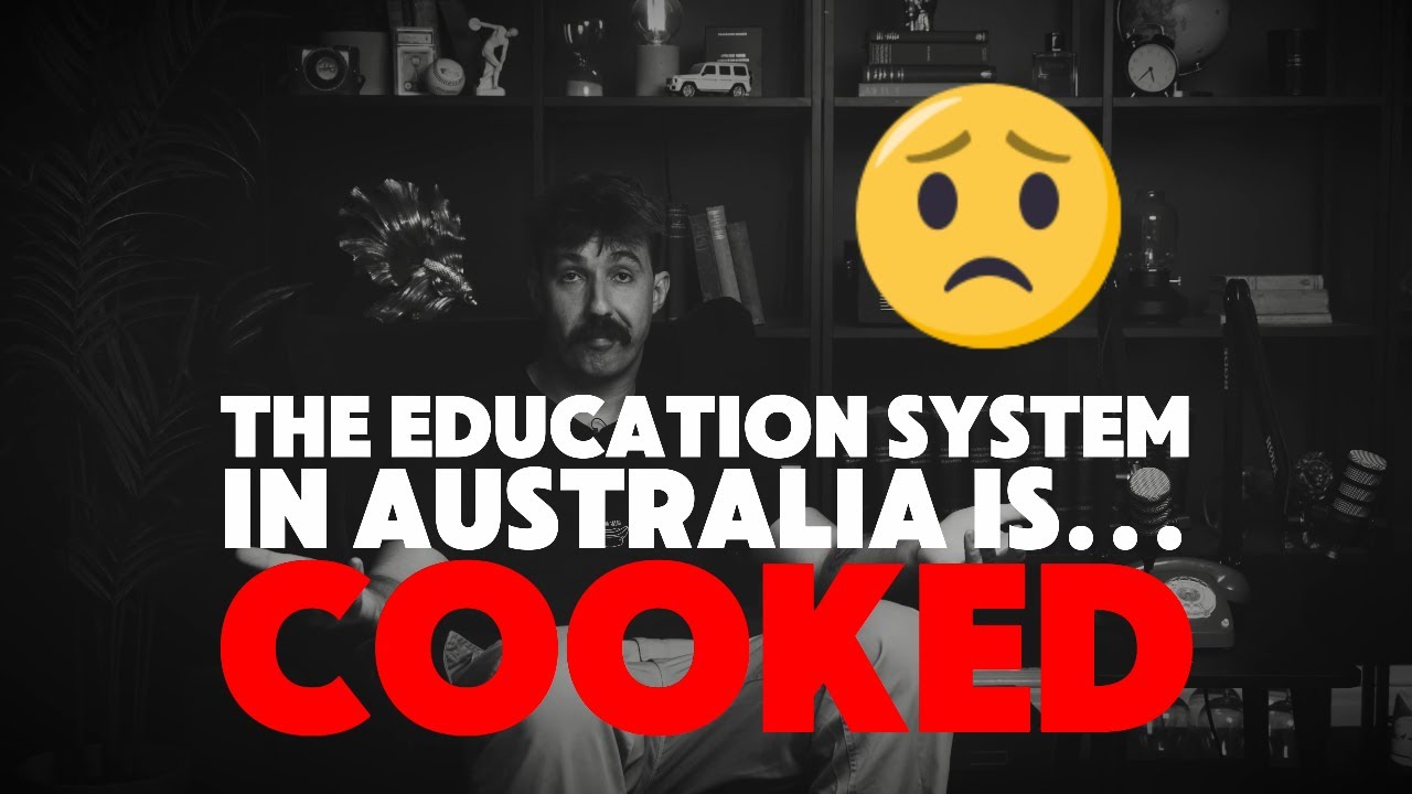 Australian Education System Is Outdated