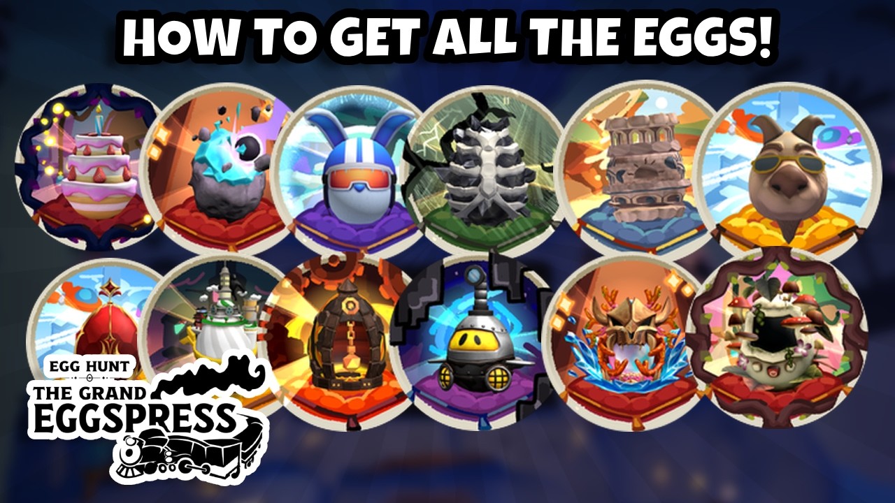 Egg Hunt: The Grand Eggspress | ALL EGGS REVEALED & HOW TO GET THEM!