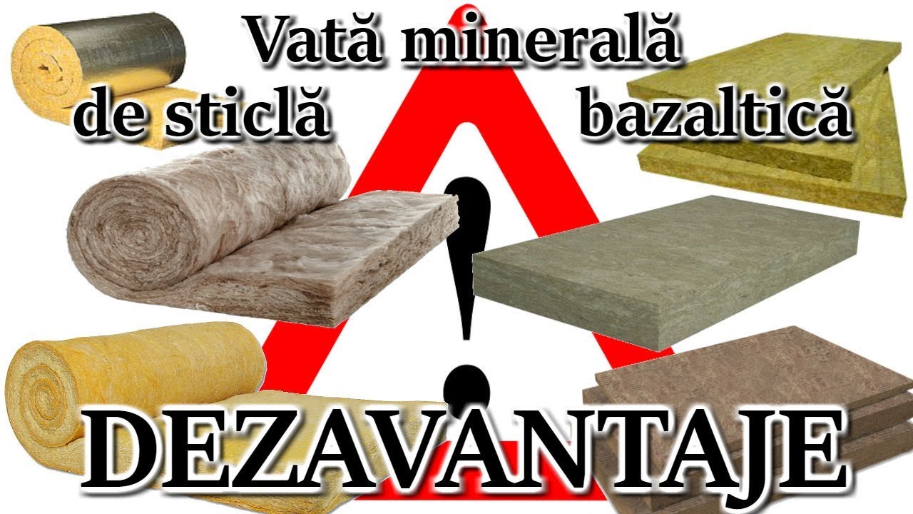 Dezavantajele vatei de sticla si minerale bazaltice in termoizolatii