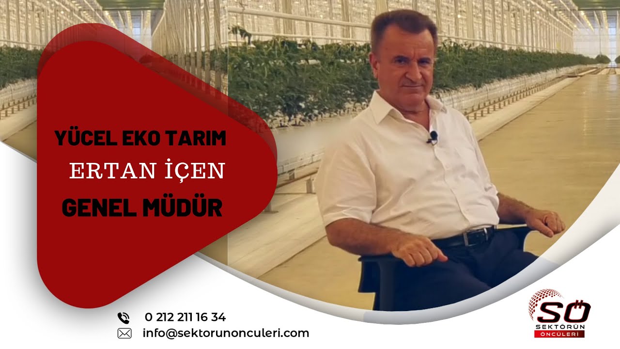 YÜCEL EKO TARIM - ERTAN İÇEN