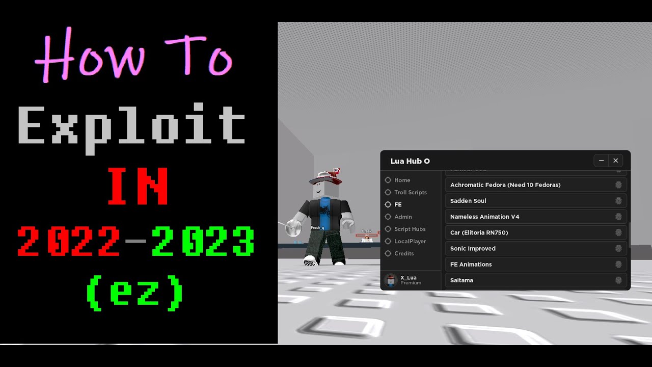 [ROBLOX] TUTORIAL ON HOW TO EXPLOIT SAFELY IN 2022-2023 [LuaXe]