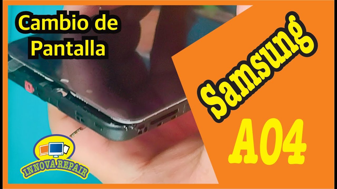 Samsung Galaxy A04 Cambio de Pantalla