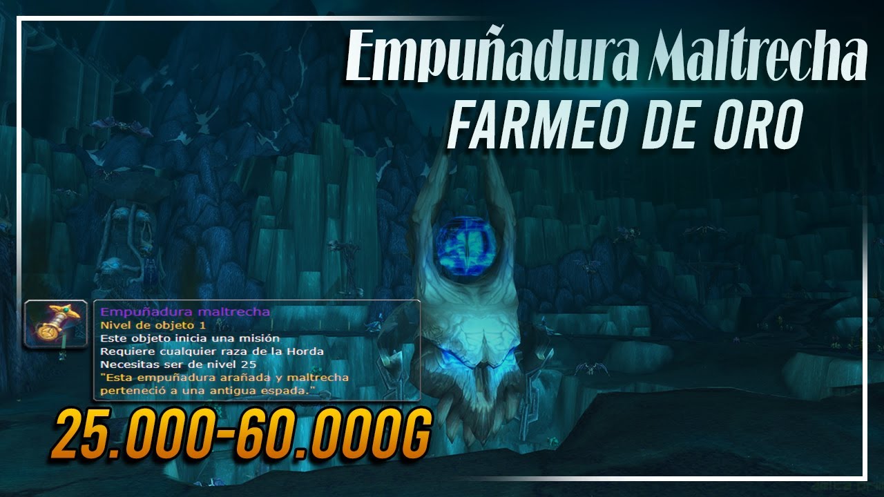 Empuñadura Maltrecha | Farmeo de Oro | World of Warcraft