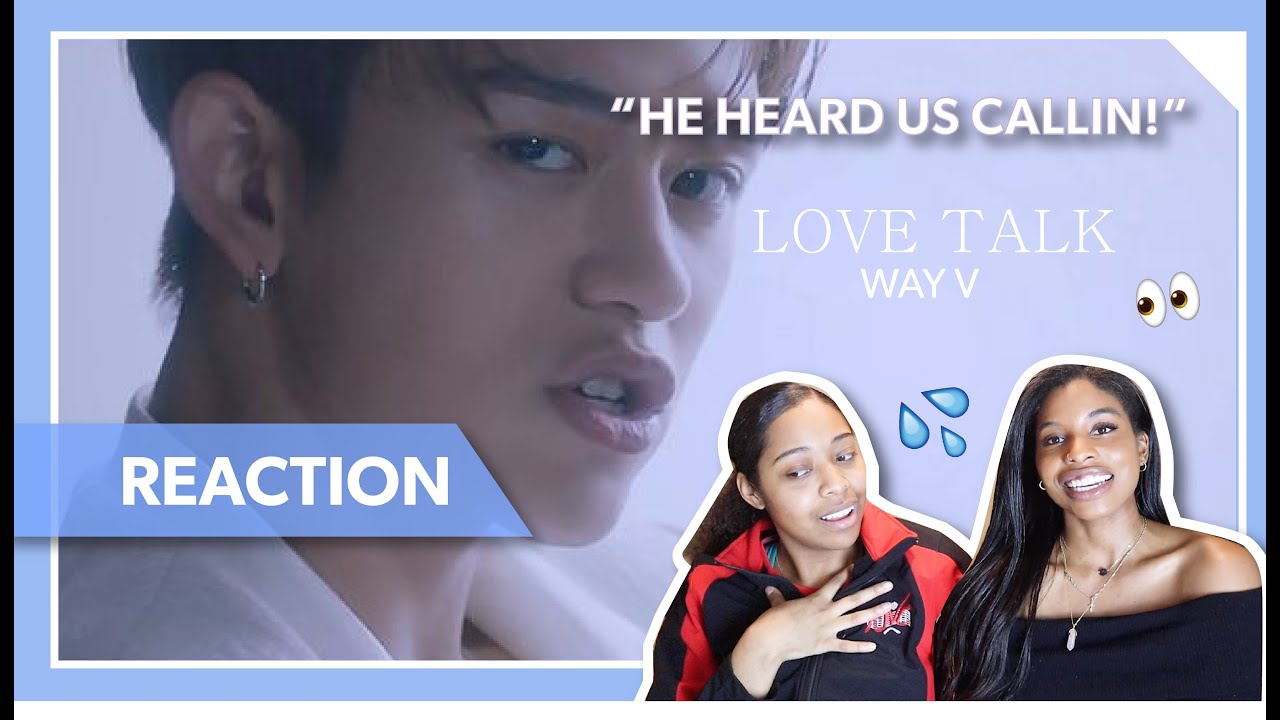 Non-Kpop fan reacts to WayV 威神V 'Love Talk' MV for the FIRST TIME