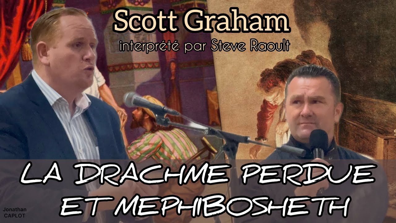La drachme perdue et Mephibosheth - Scott Graham, interprété par Steve Raoult 