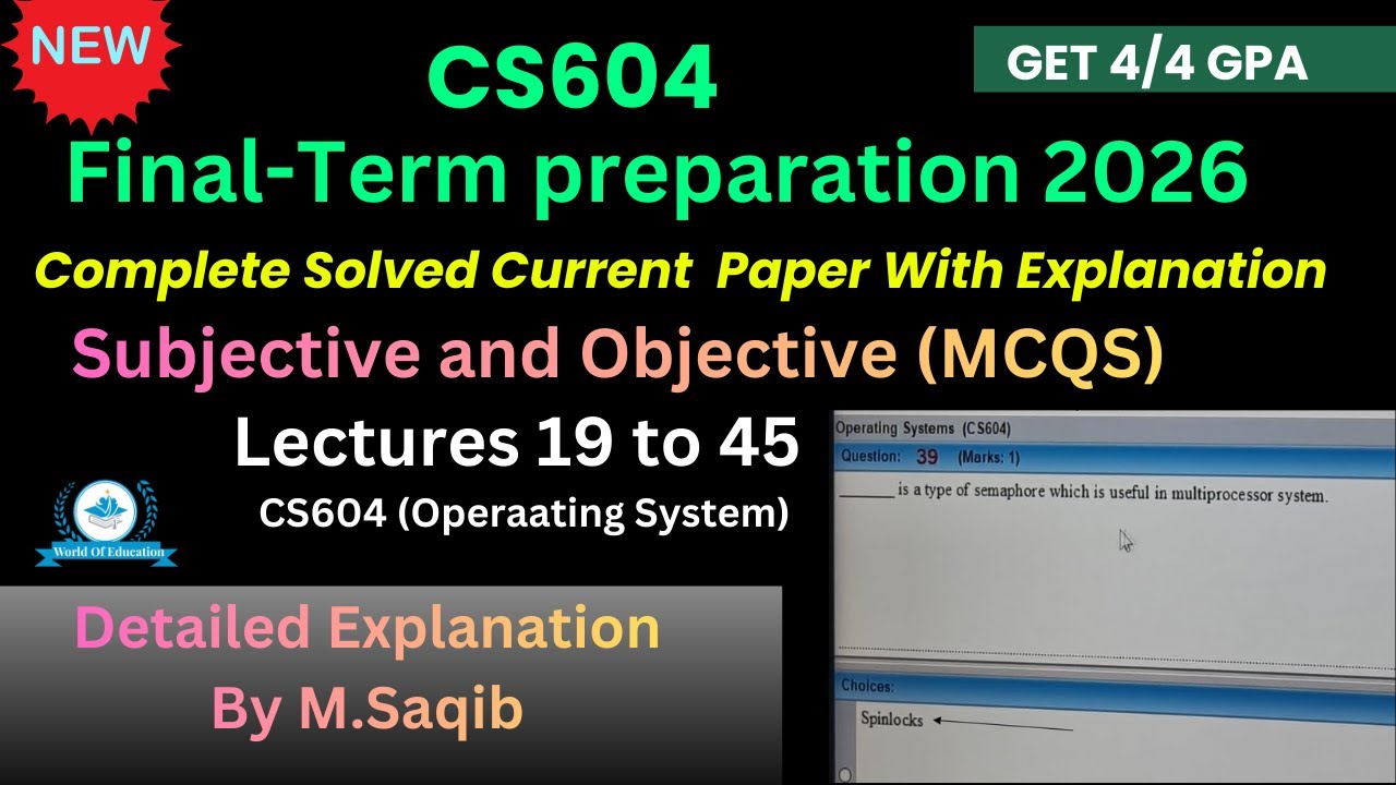 cs604 final term preparation 2026 | cs604 Final Term Current paper 2026|Cs604 final Term preparation