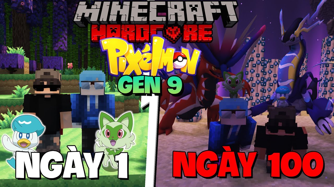 TINNT SINH TỒN 100 NG&Agrave;Y TRONG MINECRAFT PIXELMON GEN 9 C&Ugrave;NG VỚI THẰNG BẠN TH&Acirc;N SỂM MC !!