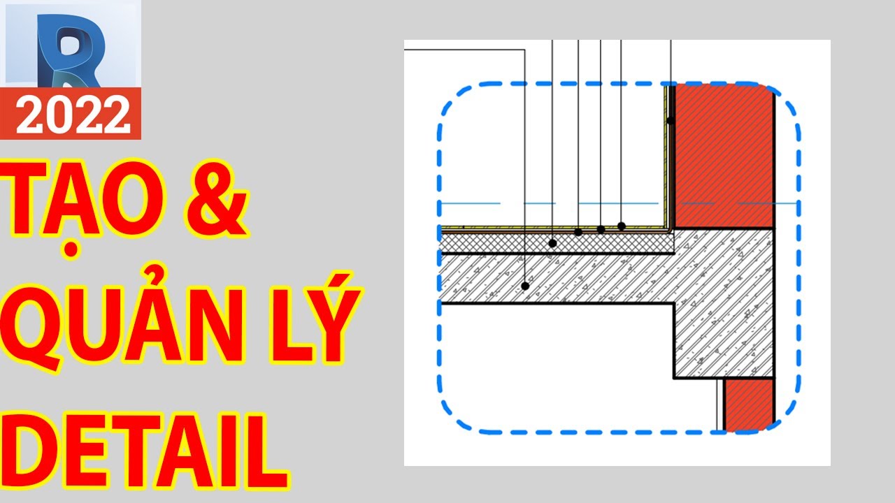 Revit  AtoZ Cách tạo và quản lý Detail cho người mới học