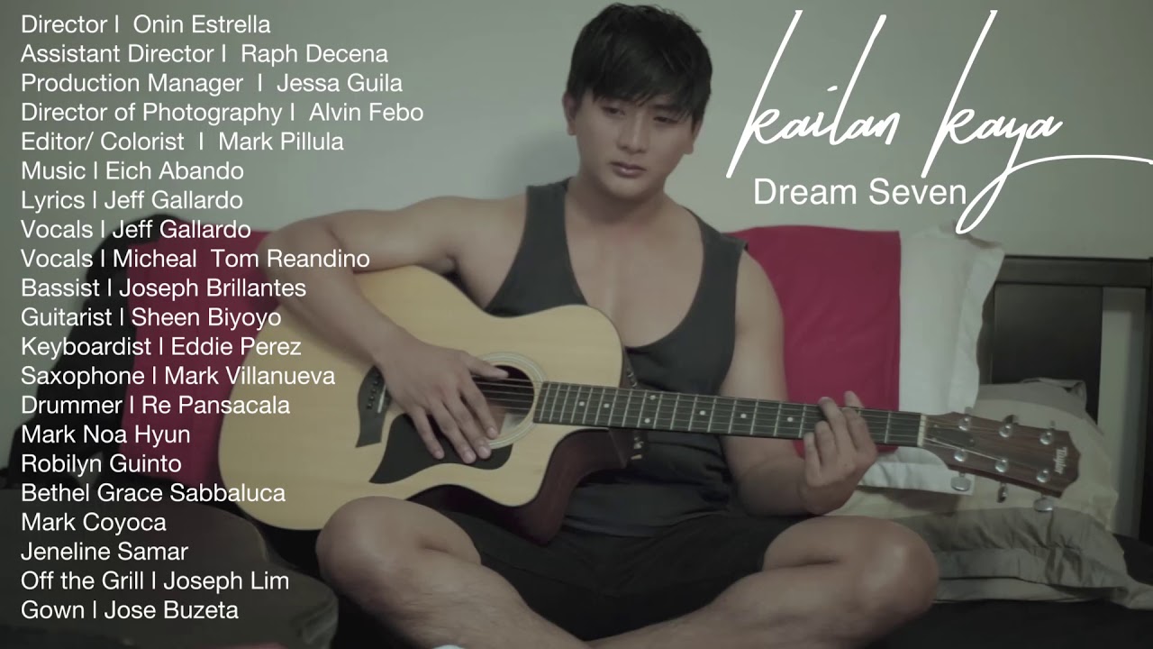 Dream Seven - Kailan Kaya (Official lyric Video)