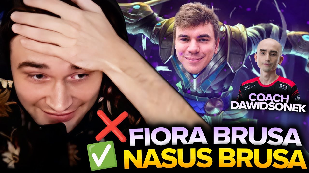 INTUJĄCA FIORA BRUSA LEPSZA NIŻ TRYHARDUJĄCY NASUS BRUSA
