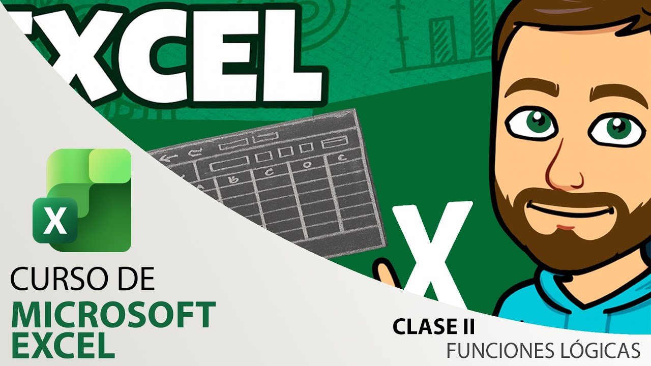 Clase 2 - Microsoft Excel (Funciones Lógicas)