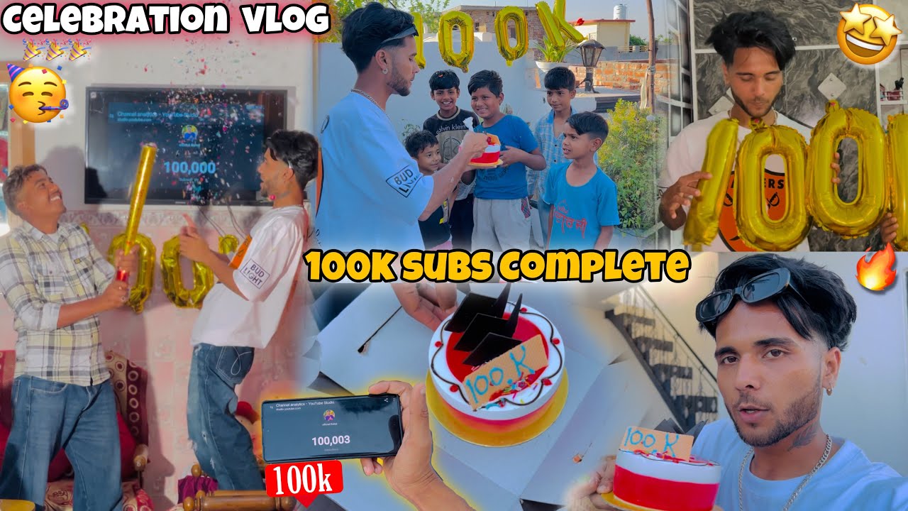Finally 100k Subs Complete🥳 On Youtube ||Celebration Vlog🤩 || Official Rahul