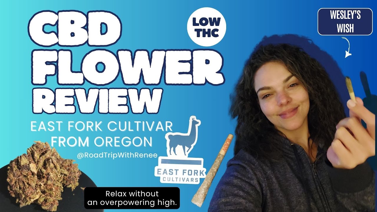 CBD Flower, Oregon&rsquo;s East Fork Cultivars, Low THC Weed Might Be Right for You, Smoking Hemp Benefits