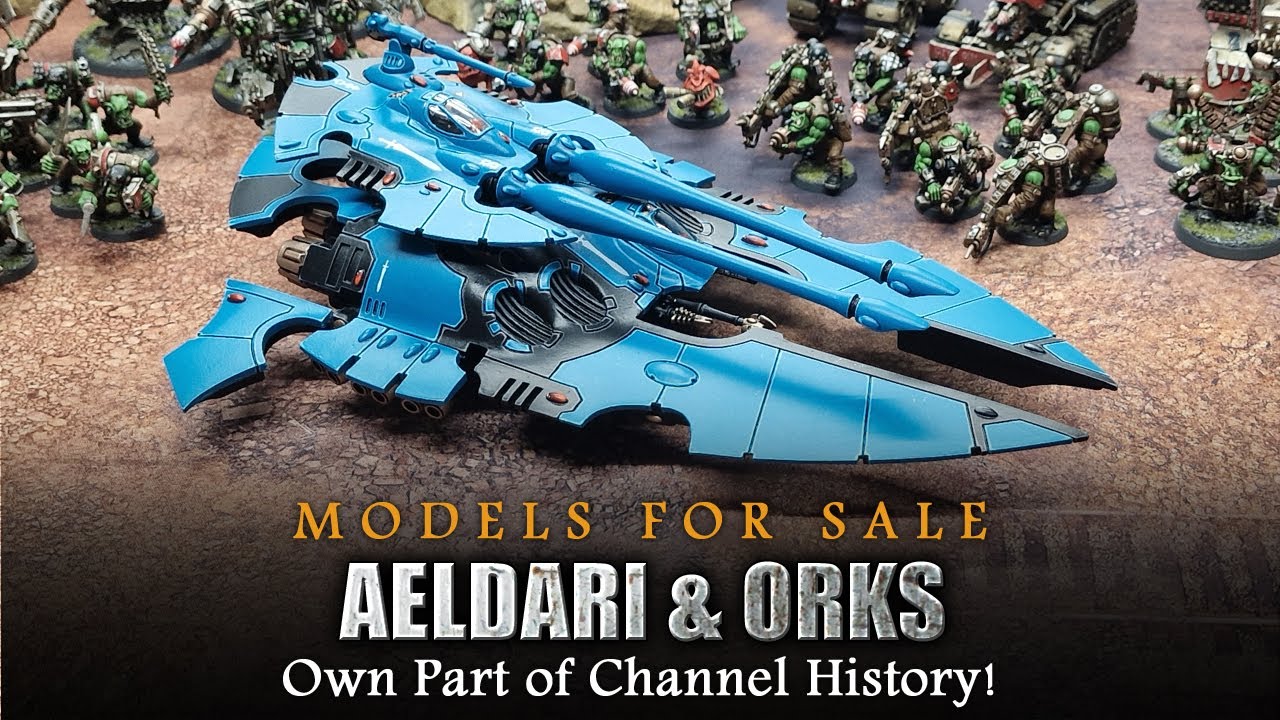 ORKS & AELDARI | Units for Sale Warhammer 40K - Own Part of Channel History!